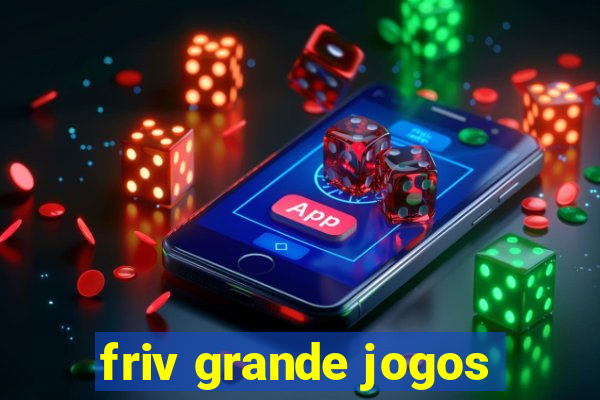 friv grande jogos